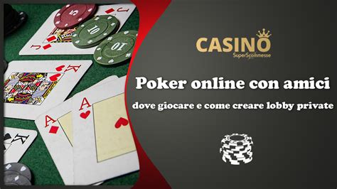 giocare poker con amici online